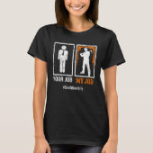 Coal Miner Job Mining Mine Worker T-shirt (Voorkant)