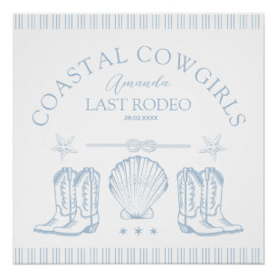 Coastal Cowgirl Boots Western Bachelorette Party Perfect Poster
