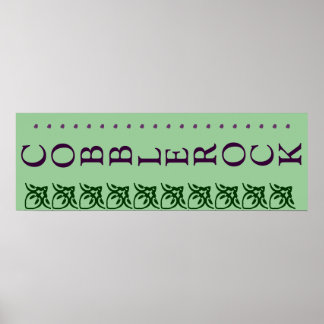 COBBLEROCK SIGHN POSTER
