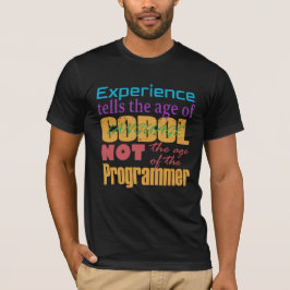 Cobol Experience: Age of Code, niet de programmeur T-shirt