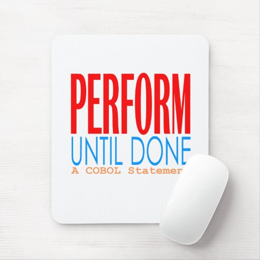 Cobol Perform Until Done  Muismat (Met muis)