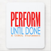 Cobol Perform Until Done  Muismat (Voorkant)