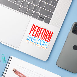 Cobol Perform Until Done  Sticker