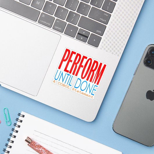 Cobol Perform Until Done Sticker (Laptop met iPhone)
