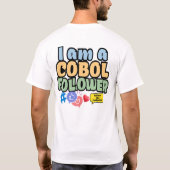 Cobol Programmeertaal Volgeling T-shirt (Achterkant)