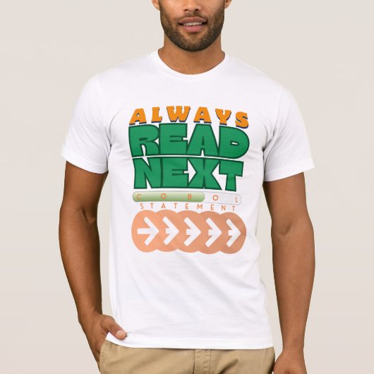 Cobol-programmering Lees Volgende Statement T-shirt (Voorkant)