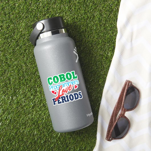 Cobol Programmers Love Periods Sticker (HydroFlask Insitu)