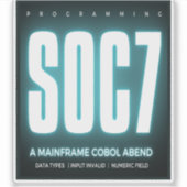 Cobol Programming Abend Soc7 Sticker (Voorkant)