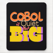 Cobol Programming Language is Quiet But Big Muismat (Voorkant)