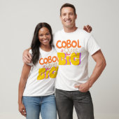 Cobol Programming Language is Quiet But Big  T-shirt (Unisex)