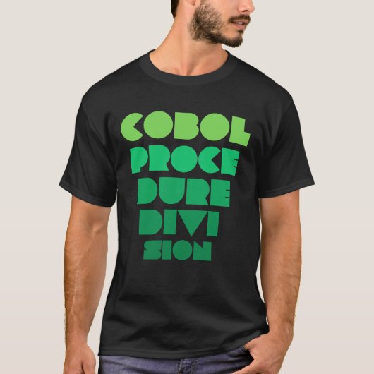 Cobol Programming Language Procedure Division T-shirt (Voorkant)