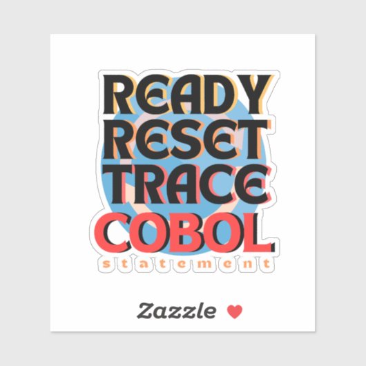 Cobol Programming Reset Trace Sticker (Feuille)