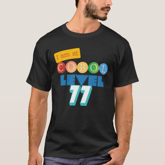 Cobol Programming Special Level 77 Number T-shirt (Voorkant)
