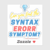 COBOL Syntaxisfout Uitdaging T-shirt voor Coda's  Sticker (Vel)