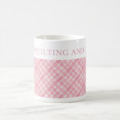 COCHER EN ROSE QUILT Mug blanc + Texte (Centre)