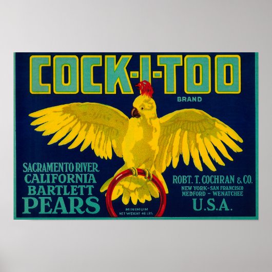 Cock-I-to-pear Crate Label Poster (Voorkant)