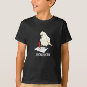 Cockadoodle Funny Cockatkatau Pun Dark BG T-shirt (Voorkant)
