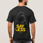 Cockapoo Tshirt "Say Less" sweatwear tee (Dos)