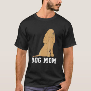 Cocker Spaniel Dog Mam Moederdag T-shirt