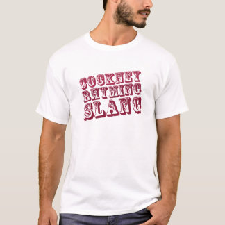 Cockney Rhyming Slang Apparel T-shirt