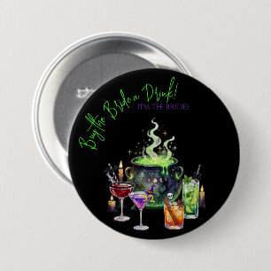 Cocktails & Cauldrons Trakteer de Bruid een Drank Ronde Button 7,6 Cm
