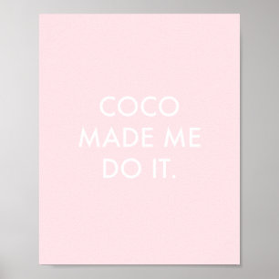 Coco liet me het Roos doen Poster