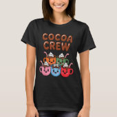 Cocoa Crew Cute Christmas Hot Chocolate Matching P T-shirt (Voorkant)
