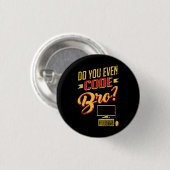 Code Bro Funny Software Engineer Ronde Button 3,2 Cm (Voorkant /achterkant)