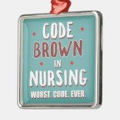 Code Bruin Verpleegkunde Slechtste Code ooit Metalen Ornament (Links)