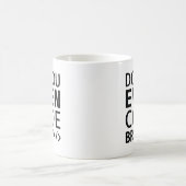 Code je zelfs Bro Koffiemok (Center)