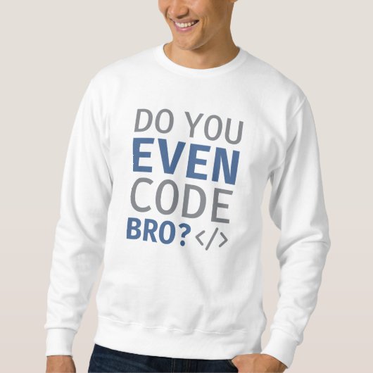 Code je zelfs Bro Trui (Voorkant)