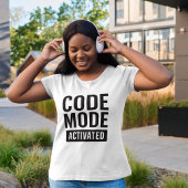 code mode activated coding programming t-shirt