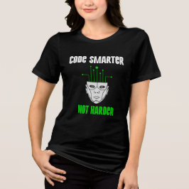 Code Slimmer Niet Harder Software Engineer Tri-Blend Shirt