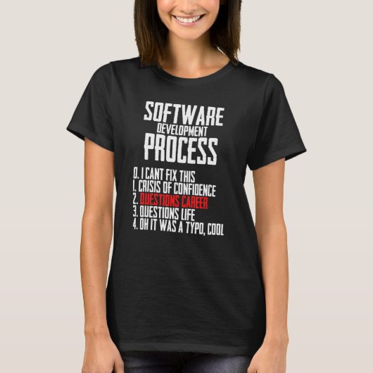 Code Software Development Process Programming Nerd T-shirt (Voorkant)