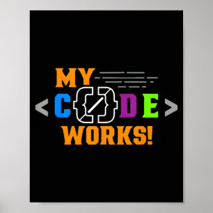 Code werkt grappig programmeur codeersoftwareCode  Poster