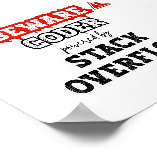 Coder aangedreven door stack overflow | programmer poster (Hoek)