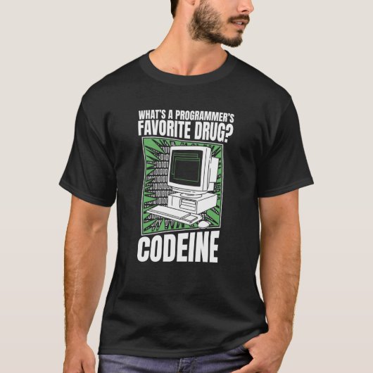 Coder Codeïne Programmeur Software Programmeren Co T-shirt (Voorkant)