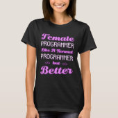 Coder Female Developer Coding Software Engineer Pr T-shirt (Voorkant)