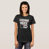 Coderingsmodus Aan Programmeur Code Coder Zitaten T-shirt (Voorkant volledig)