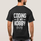Coding Is My Hobby Funny Programmer T-Shirt Gift (Dos)