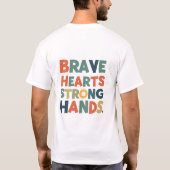 "Coeurs courageux, T-shirt main forte" (Dos)
