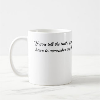 Coffe Mug avec une citation de Truth par Mark Twai