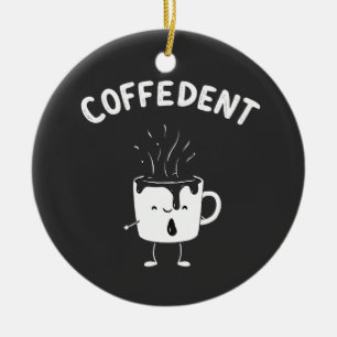 Coffedent Funny Kawaii Cafeïne Cup liefhebbers Keramisch Ornament