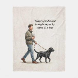 Coffee & a Black Lab Make Today Better Fleece Deken