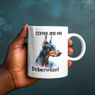 Coffee and My Doberman Blacks schattige/gepersonal Koffiemok