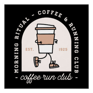 Coffee and running lovers run club funny perfect poster