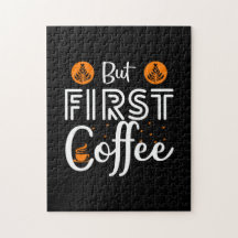 Coffee Art But First Coffee