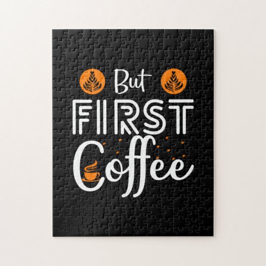 Coffee Art But First Coffee Legpuzzel (Verticaal)