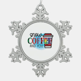 Coffee Art Snow Coffee en jij Tin Sneeuwvlok Ornament