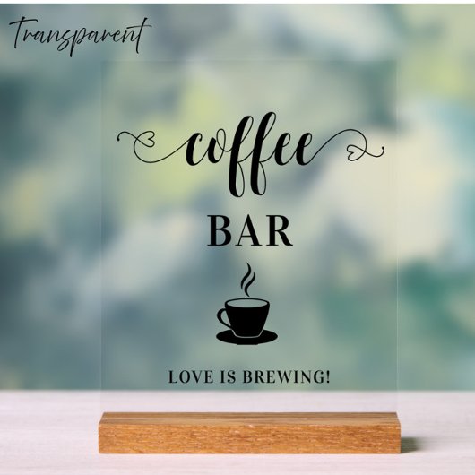 Coffee Bar Wedding Acrylic Sign